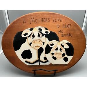 One-of-A-Kind HandPainted "A Mother is Like No Utter" Cow Calf Wood Wall Plaque
